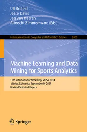 Brefeld / Zimmermann / Davis |  Machine Learning and Data Mining for Sports Analytics | Buch |  Sack Fachmedien