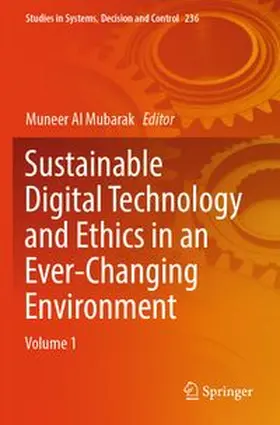 Al Mubarak |  Sustainable Digital Technology and Ethics in an Ever-Changing Environment | Buch |  Sack Fachmedien