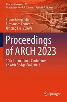 Briseghella / Contento / Liu |  Proceedings of ARCH 2023 | Buch |  Sack Fachmedien
