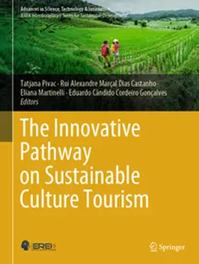 Pivac / Castanho / Martinelli |  The Innovative Pathway on Sustainable Culture Tourism | eBook | Sack Fachmedien