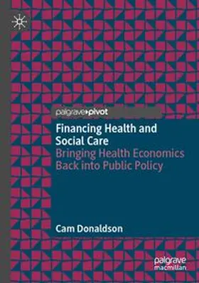 Donaldson | Financing Health and Social Care | Buch | 978-3-031-86771-2 | www.sack.de