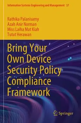 Palanisamy / Norman / Kiah | Bring Your Own Device Security Policy Compliance Framework | Buch | 978-3-031-86803-0 | www.sack.de