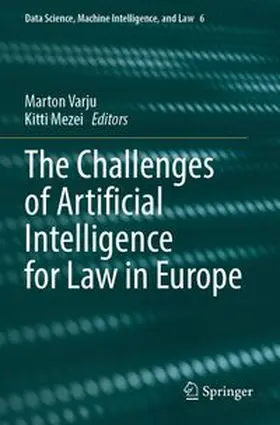Varju / Mezei |  The Challenges of Artificial Intelligence for Law in Europe | Buch |  Sack Fachmedien