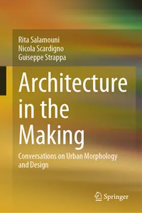 Salamouni / Scardigno / Strappa |  Architecture in the Making | eBook | Sack Fachmedien