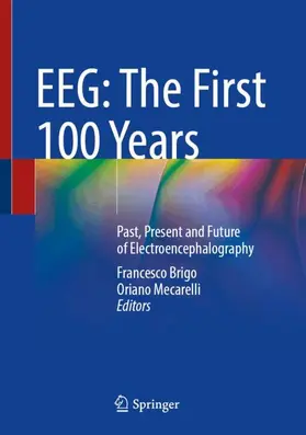 Brigo / Mecarelli |  EEG: The First 100 Years | Buch |  Sack Fachmedien