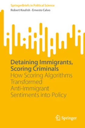 Koulish / Calvo |  Detaining Immigrants, Scoring Criminals | eBook | Sack Fachmedien