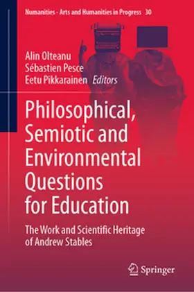 Olteanu / Pesce / Pikkarainen |  Philosophical, Semiotic and Environmental Questions for Education | eBook | Sack Fachmedien