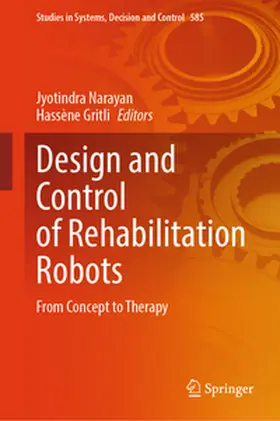 Narayan / Gritli | Design and Control of Rehabilitation Robots | E-Book | www.sack.de