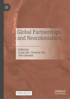 Ziai / Lümmen / Jha |  Global Partnerships and Neocolonialism | Buch |  Sack Fachmedien