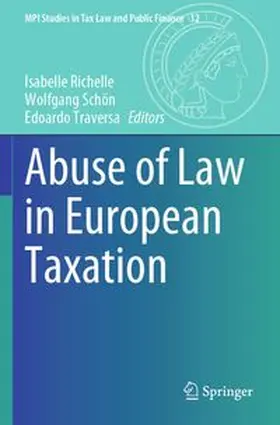 Richelle / Schön / Traversa |  Abuse of Law in European Taxation | Buch |  Sack Fachmedien