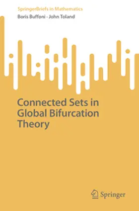 Buffoni / Toland | Connected Sets in Global Bifurcation Theory | E-Book | sack.de