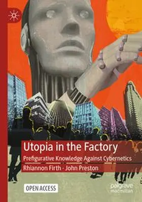 Firth / Preston |  Utopia in the Factory | Buch |  Sack Fachmedien