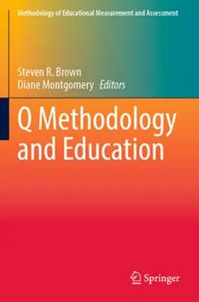 Brown / Montgomery |  Q Methodology and Education | Buch |  Sack Fachmedien
