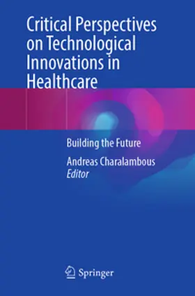 Charalambous |  Critical Perspectives on Technological Innovations in Healthcare | eBook | Sack Fachmedien
