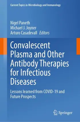 Paneth / Joyner / Casadevall |  Convalescent Plasma and Other Antibody Therapies for Infectious Diseases | Buch |  Sack Fachmedien