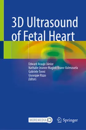 Araujo Júnior / Bravo-Valenzuela / Tonni |  3D Ultrasound of Fetal Heart | eBook | Sack Fachmedien