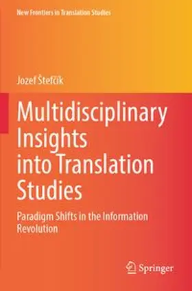 Štefcík |  Multidisciplinary Insights into Translation Studies | Buch |  Sack Fachmedien
