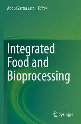 Jatoi | Integrated Food and Bioprocessing | Buch | 978-3-031-87211-2 | www.sack.de