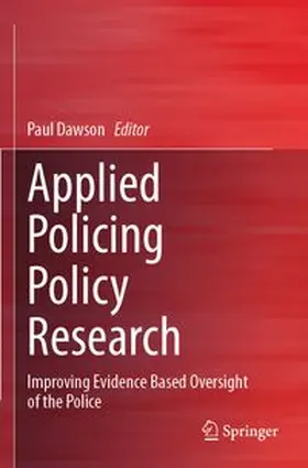 Dawson |  Applied Policing Policy Research | Buch |  Sack Fachmedien