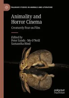 Sands / Neill / Hind |  Animality and Horror Cinema | eBook | Sack Fachmedien
