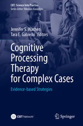 Wachen / Galovski |  Cognitive Processing Therapy for Complex Cases | eBook | Sack Fachmedien