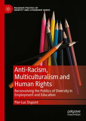 Dupont |  Anti-Racism, Multiculturalism and Human Rights | Buch |  Sack Fachmedien