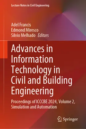 Francis / Miresco / Melhado |  Advances in Information Technology in Civil and Building Engineering | eBook | Sack Fachmedien