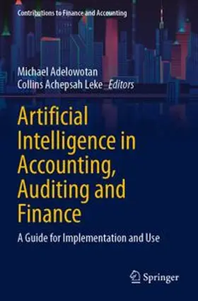 Adelowotan / Leke | Artificial Intelligence in Accounting, Auditing and Finance | Buch | 978-3-031-87370-6 | www.sack.de