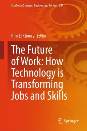 El Khoury |  The Future of Work: How Technology is Transforming Jobs and Skills | Buch |  Sack Fachmedien