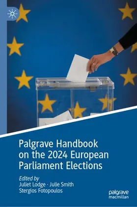 Lodge / Smith / Fotopoulos |  Palgrave Handbook on the 2024 European Parliament Elections | Buch |  Sack Fachmedien