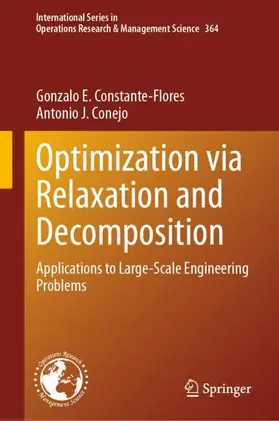 Conejo / Constante-Flores |  Optimization via Relaxation and Decomposition | Buch |  Sack Fachmedien
