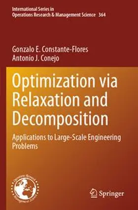 Constante-Flores / Conejo | Optimization via Relaxation and Decomposition | Buch | 978-3-031-87407-9 | www.sack.de