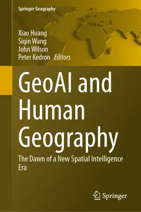 Huang / Wang / Wilson |  GeoAI and Human Geography | Buch |  Sack Fachmedien
