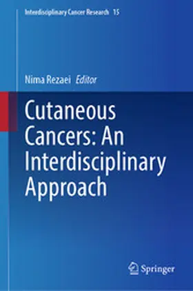 Rezaei | Cutaneous Cancers: An Interdisciplinary Approach | E-Book | www.sack.de