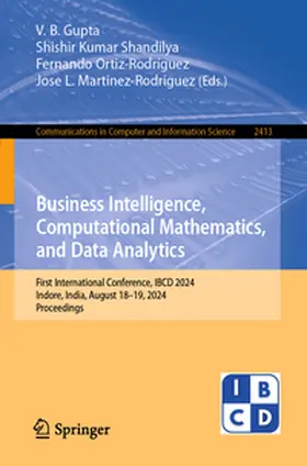 Gupta / Martinez-Rodriguez / Shandilya |  Business Intelligence, Computational Mathematics, and Data Analytics | Buch |  Sack Fachmedien