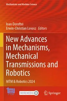 Doroftei / Lovasz |  New Advances in Mechanisms, Mechanical Transmissions and Robotics | Buch |  Sack Fachmedien