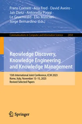 Coenen / Fred / Aveiro | Knowledge Discovery, Knowledge Engineering and Knowledge Management | E-Book | sack.de
