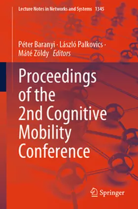 Baranyi / Zöldy / Palkovics |  Proceedings of the 2nd Cognitive Mobility Conference | Buch |  Sack Fachmedien