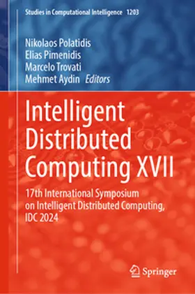 Polatidis / Pimenidis / Trovati |  Intelligent Distributed Computing XVII | eBook | Sack Fachmedien