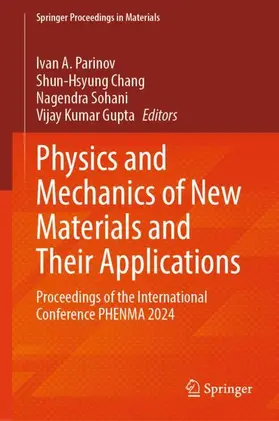 Parinov / Gupta / Chang |  Physics and Mechanics of New Materials and Their Applications | Buch |  Sack Fachmedien