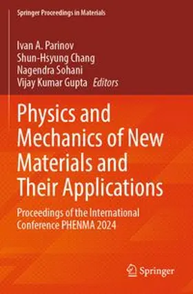 Parinov / Chang / Sohani |  Physics and Mechanics of New Materials and Their Applications | Buch |  Sack Fachmedien