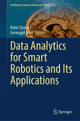 Sharma / Jeon |  Data Analytics for Smart Robotics and Its Applications | Buch |  Sack Fachmedien