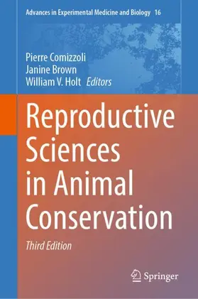 Comizzoli / Holt / Brown |  Reproductive Sciences in Animal Conservation | Buch |  Sack Fachmedien