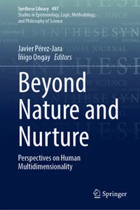 Pérez-Jara / Ongay |  Beyond Nature and Nurture | eBook | Sack Fachmedien