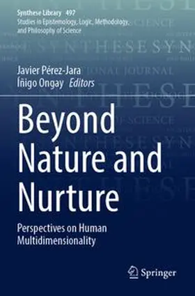Pérez-Jara / Ongay |  Beyond Nature and Nurture | Buch |  Sack Fachmedien