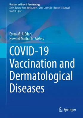 AlEdani / Maibach |  COVID-19 Vaccination and Dermatological Diseases | Buch |  Sack Fachmedien