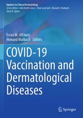 AlEdani / Maibach |  COVID-19 Vaccination and Dermatological Diseases | Buch |  Sack Fachmedien