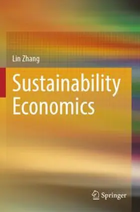 Zhang |  Sustainability Economics | Buch |  Sack Fachmedien