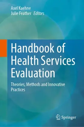 Kaehne / Feather |  Handbook of Health Services Evaluation | Buch |  Sack Fachmedien
