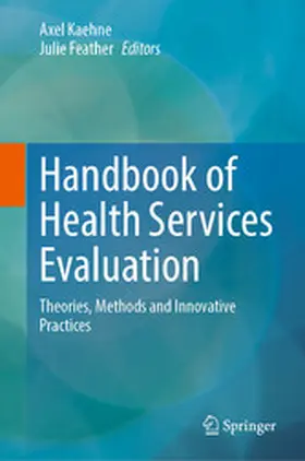 Kaehne / Feather | Handbook of Health Services Evaluation | E-Book | www.sack.de